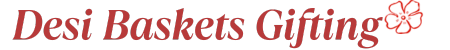 Desi Baskets Gifting